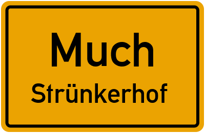 Ortsschild Much Strünkerhof