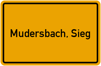 Ortsschild von Gemeinde Mudersbach, Sieg in Rheinland-Pfalz