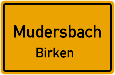 Straßenverzeichnis Mudersbach Birken