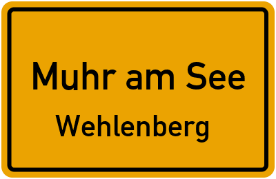 Ortsschild Muhr am See Wehlenberg