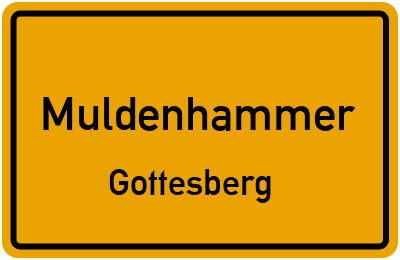 Ortsschild Muldenhammer Gottesberg