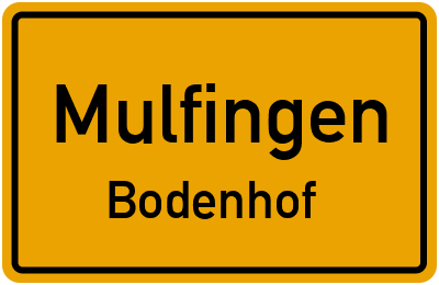 Ortsschild Mulfingen Bodenhof