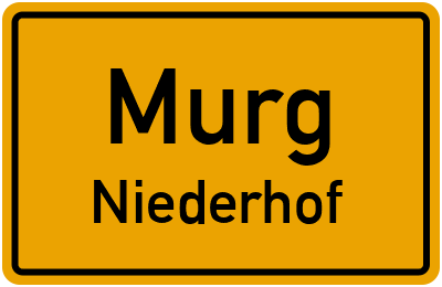 Ortsschild Murg Niederhof