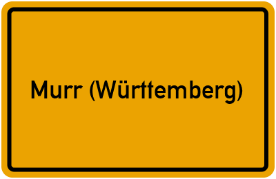 Ortsschild von Gemeinde Murr (Württemberg) in Baden-Württemberg