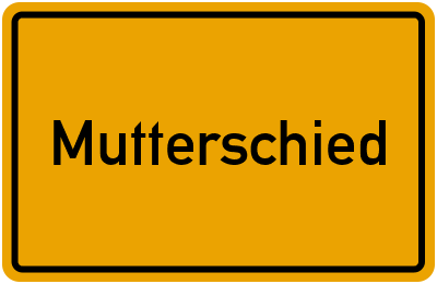 Ortsschild von Gemeinde Mutterschied in Rheinland-Pfalz