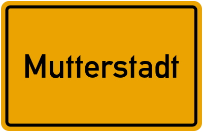 Ortsschild von Gemeinde Mutterstadt in Rheinland-Pfalz