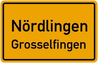 Ortsschild Nördlingen Grosselfingen