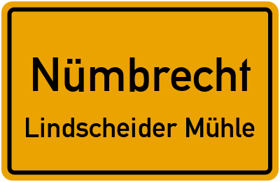 Ortsschild Nümbrecht Lindscheider Mühle