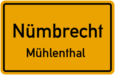 Ortsschild Nümbrecht Mühlenthal