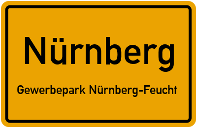 Ortsschild Nürnberg Gewerbepark Nürnberg-Feucht
