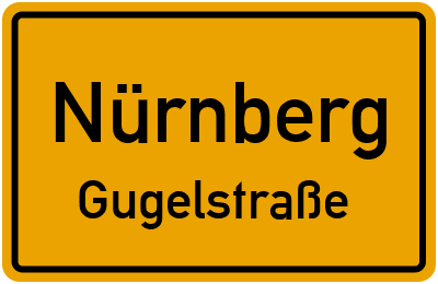 Ortsschild Nürnberg Gugelstraße
