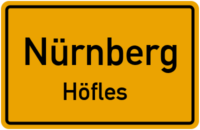 Ortsschild Nürnberg Höfles