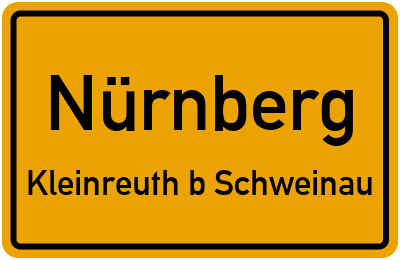 Ortsschild Nürnberg Kleinreuth b Schweinau