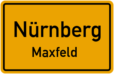 Ortsschild Nürnberg Maxfeld