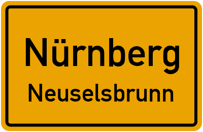 Ortsschild Nürnberg Neuselsbrunn