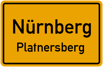 Ortsschild Nürnberg Platnersberg