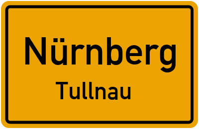 Ortsschild Nürnberg Tullnau