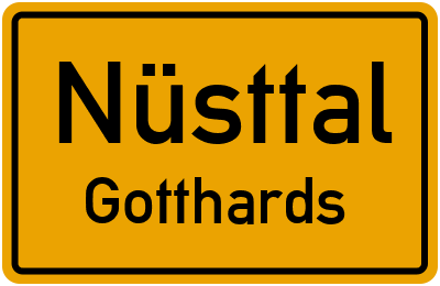 Ortsschild Nüsttal Gotthards