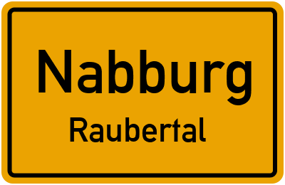 Ortsschild Nabburg Raubertal