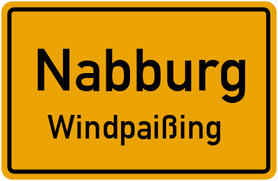 Ortsschild Nabburg Windpaißing