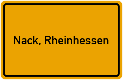 Ortsschild von Gemeinde Nack, Rheinhessen in Rheinland-Pfalz