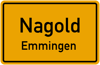 Ortsschild Nagold Emmingen