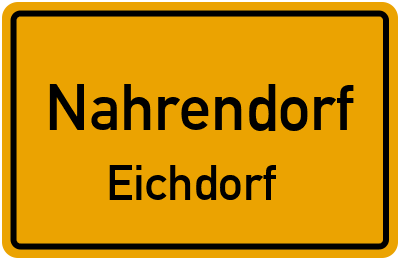 Ortsschild Nahrendorf Eichdorf