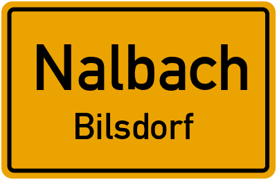 Ortsschild Nalbach Bilsdorf