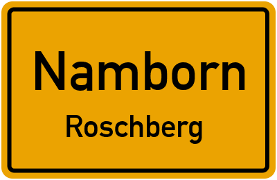 Ortsschild Namborn Roschberg