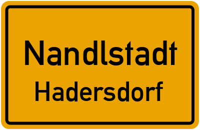 Ortsschild Nandlstadt Hadersdorf
