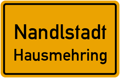 Ortsschild Nandlstadt Hausmehring