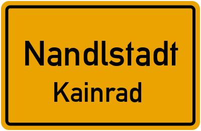 Ortsschild Nandlstadt Kainrad
