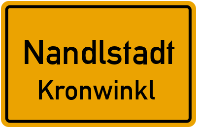 Ortsschild Nandlstadt Kronwinkl