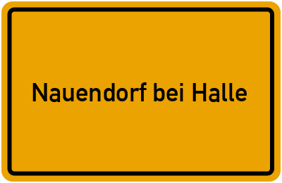 Ortsschild von Gemeinde Nauendorf bei Halle in Sachsen-Anhalt