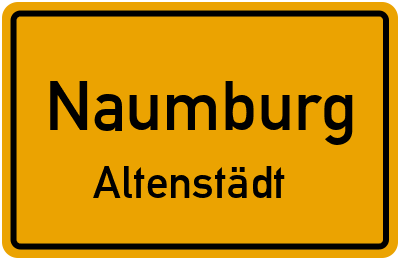Ortsschild Naumburg Altenstädt