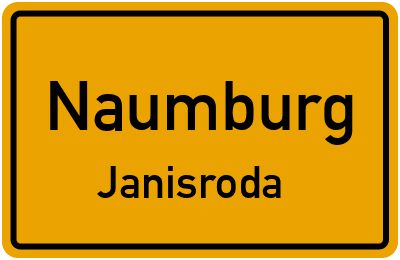 Ortsschild Naumburg Janisroda