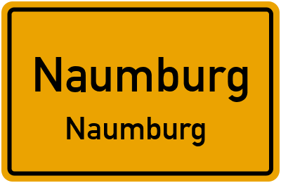 Ortsschild Naumburg Naumburg