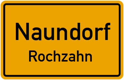 Straßenverzeichnis Naundorf Rochzahn