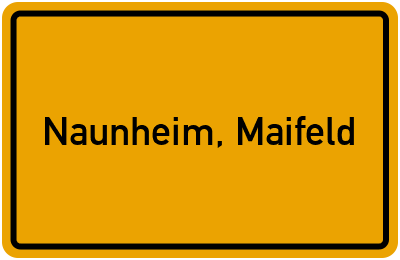 Ortsschild von Gemeinde Naunheim, Maifeld in Rheinland-Pfalz