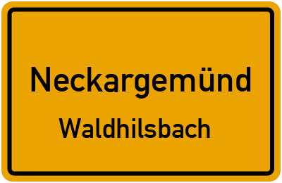 Ortsschild Neckargemünd Waldhilsbach