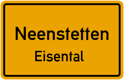 Ortsschild Neenstetten Eisental