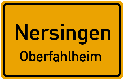 Ortsschild Nersingen Oberfahlheim