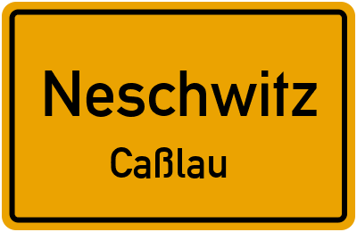 Straßenverzeichnis Neschwitz Caßlau