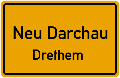 Ortsschild Neu Darchau Drethem