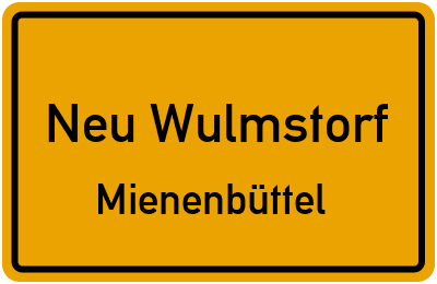 Ortsschild Neu Wulmstorf Mienenbüttel