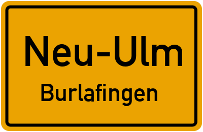Ortsschild Neu-Ulm Burlafingen