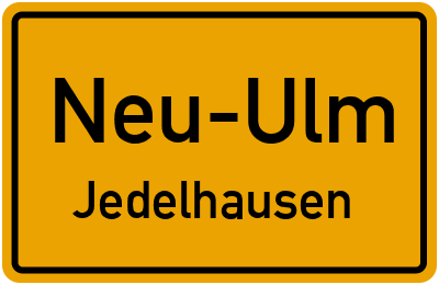 Ortsschild Neu-Ulm Jedelhausen
