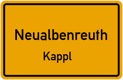 Ortsschild Neualbenreuth Kappl