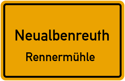 Ortsschild Neualbenreuth Rennermühle