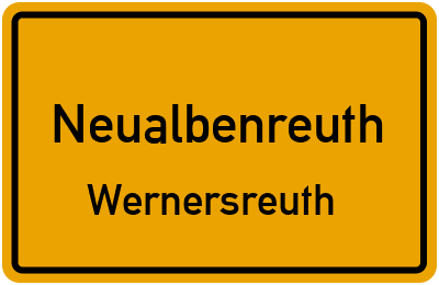 Ortsschild Neualbenreuth Wernersreuth